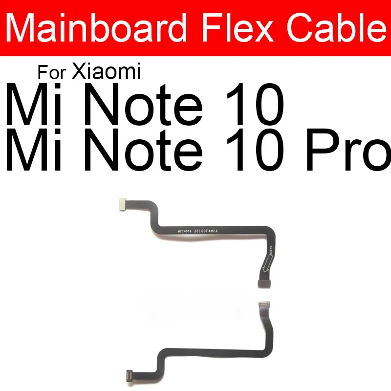 Glavni Odbor matične plošče Flex Kabel Za Xiaomi Mi Opomba 10 Pro LCD Mainboard Flex Ploski Kabel Telefon Popravila, Nadomestni Deli