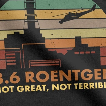 Moške 3.6 Roentgen Ni Veliko Ni Grozno T-Shirt Černobilu TV Show Vrhovi Jedrsko Sevanje Majica s kratkimi rokavi za Prosti čas Tee Majica