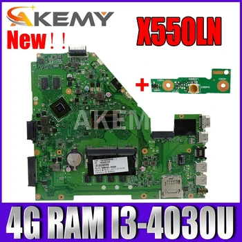 Akmey X550LN Prenosni računalnik z matično ploščo Za Asus X550LD A550L Y581L W518L X550LN Test original mainboard I3-4030U 4 GB-RAM GT840M
