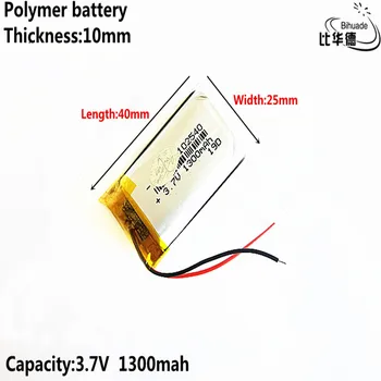 Dobro Qulity Litrski energijo baterijo 3,7 V,1300mAH 102540 Polimer litij-ionska / Litij-ionska baterija za tablični računalnik BANKE,GPS,mp3,mp4
